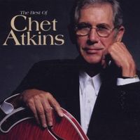 Chet Atkins - Best Of Chet Atkins